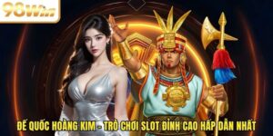 Đế Quốc Hoàng Kim - Trò Chơi Slot Đỉnh Cao Hấp Dẫn Nhất