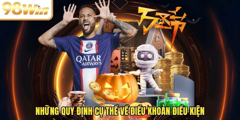 Những quy định cụ thể về điều khoản điều kiện