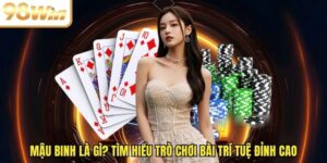 Mậu Binh Là Gì? Tìm Hiểu Trò Chơi Bài Trí Tuệ Đỉnh Cao